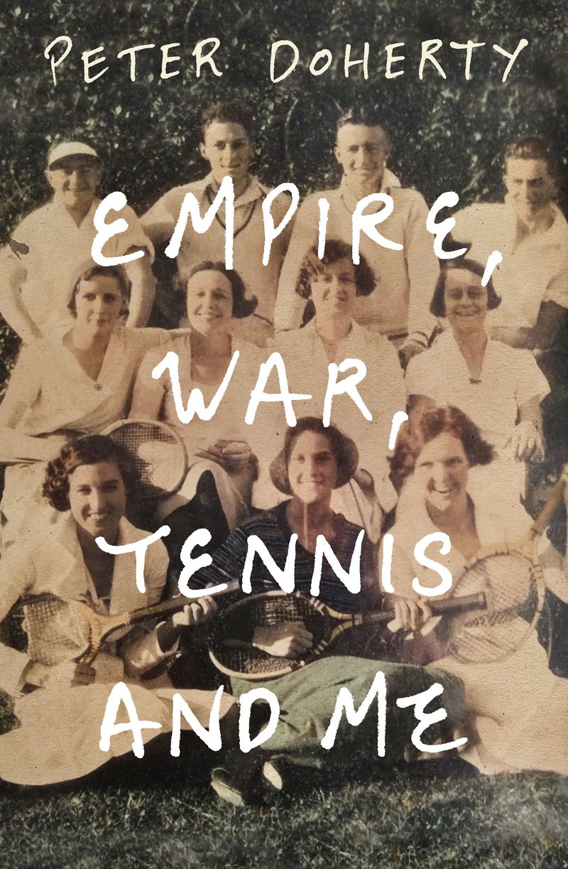Empire, War, Tennis and Me