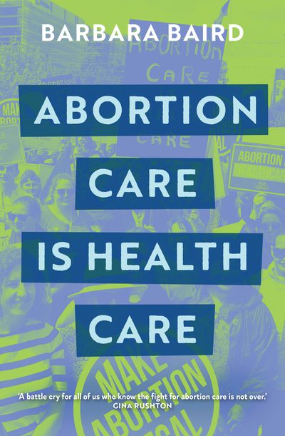 Abortion Care is Health Care