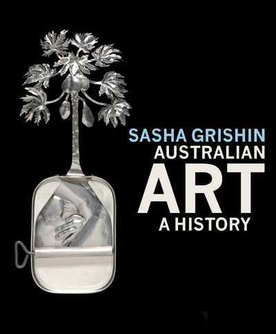 Australian Art: A History