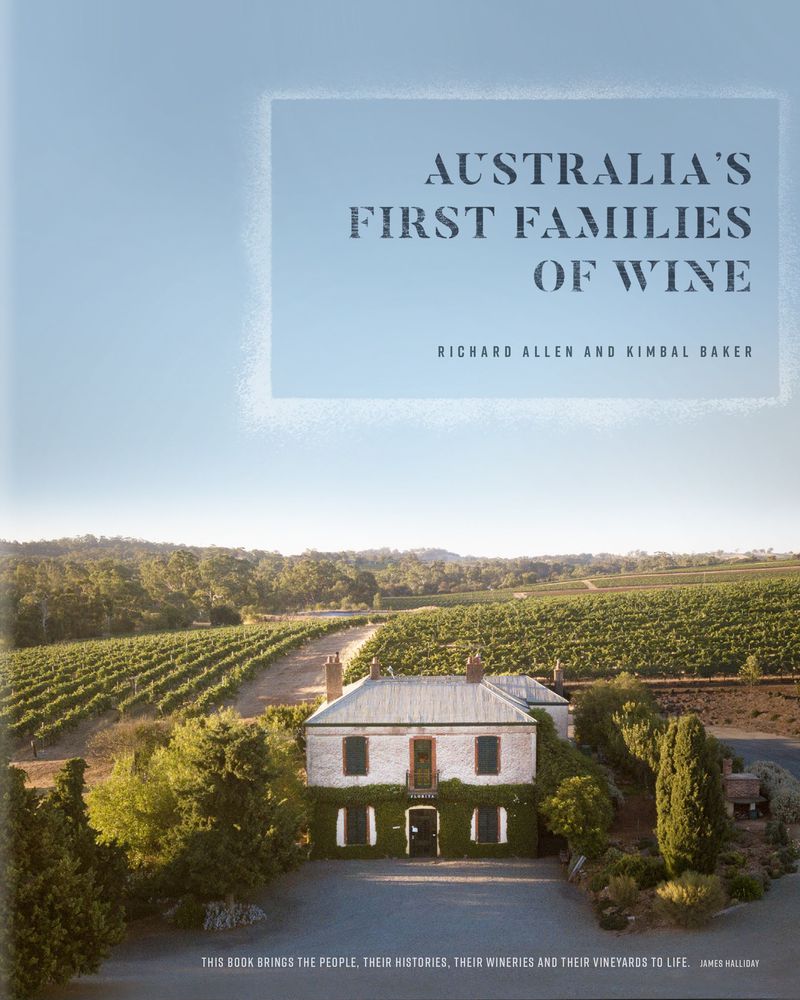 Australia’s First Families of Wine
