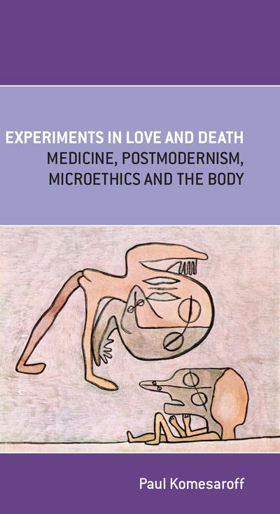 Experiments In Love and Death