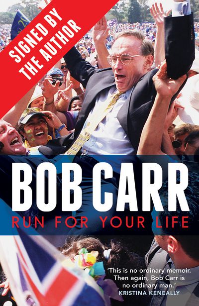 Run for Your Life (signed by Bob Carr)