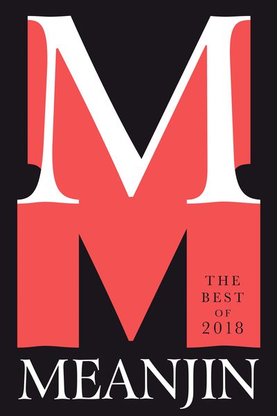 The Best of 2018 Meanjin