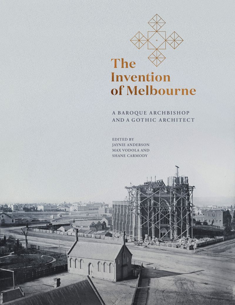 The Invention of Melbourne