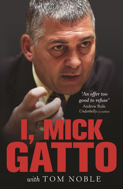 I, Mick Gatto