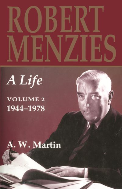Robert Menzies, A Life