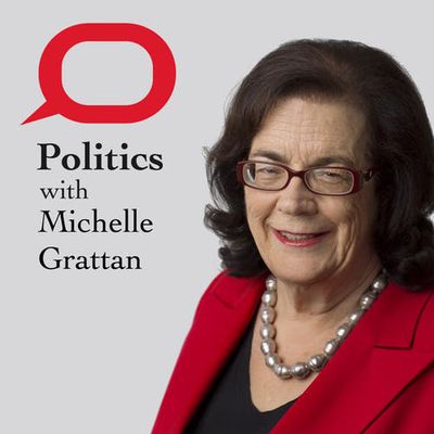 Politics Podcast with Michelle Grattan