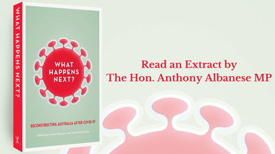 Read Anthony Albanese's chapter from WHAT HAPPENS NEXT?