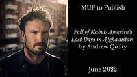 MUP to release 'Fall of Kabul: America’s Last Days in Afghanistan' by award-winning photojournalist Andrew Quilty 