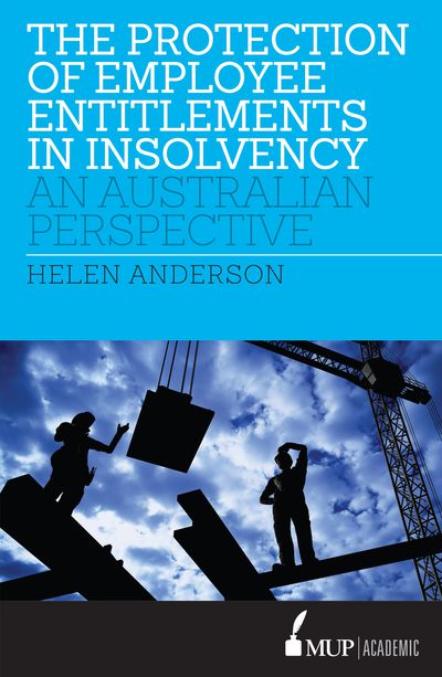 The Protection of Employee Entitlements in Insolvency