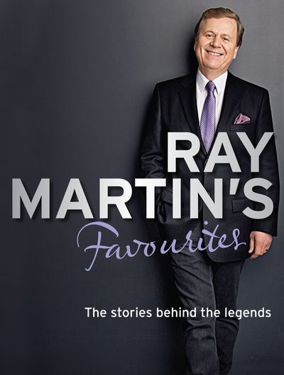 Ray Martin's Favourites