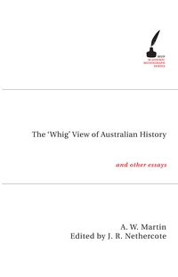 The 'Whig' View of Australian History