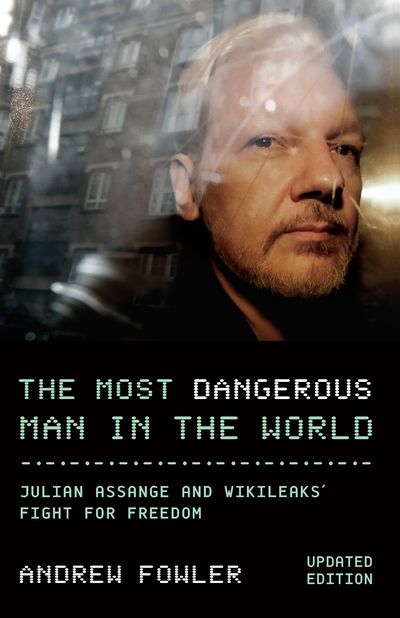 The Most Dangerous Man In The World