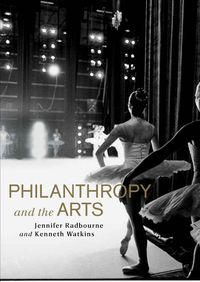 Philanthropy and the Arts