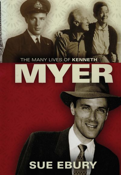 The Many Lives Of Kenneth Myer