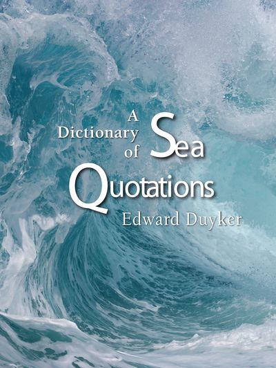 A Dictionary Of Sea Quotations