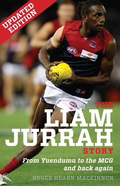 The Liam Jurrah Story Updated Edition