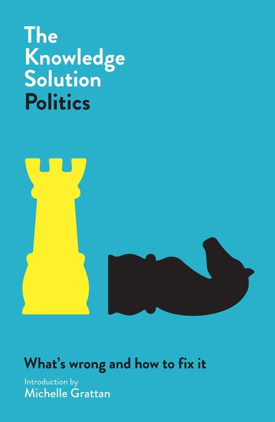 The Knowledge Solution: Politics