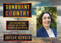 Welcome to the Anthropocene: An Excerpt of 'Sunburnt Country' by Joëlle Gergis 