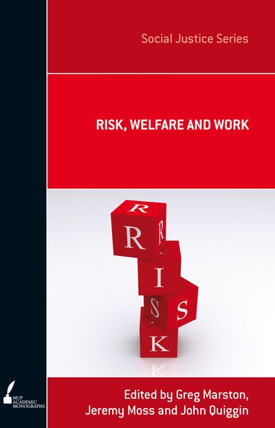 Risk, Welfare and Work