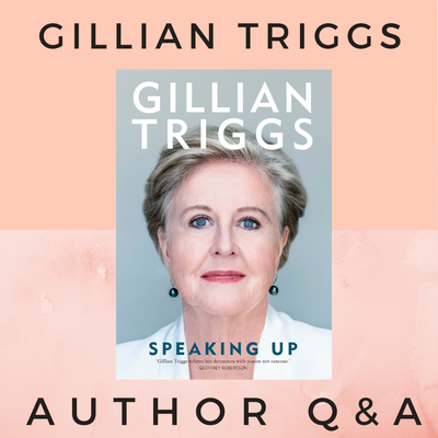 Q & A with Gillian Triggs - Author of Speaking Up