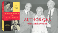 Q & A with Jim Davidson—Author of Emperors in Lilliput